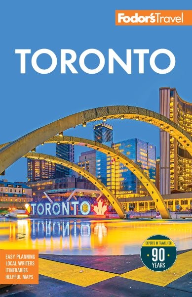Fodor’s Toronto : With Niagra Falls & the Niagara Wine Region, Paperback by T...
