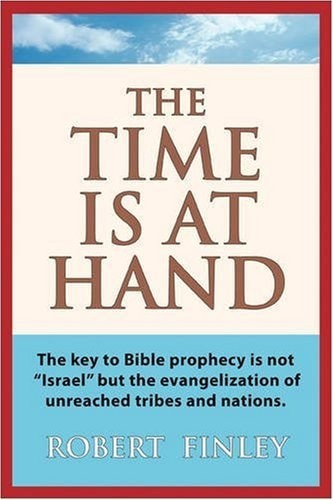 The Time Is at Hand by Finley, Robert, Good Book