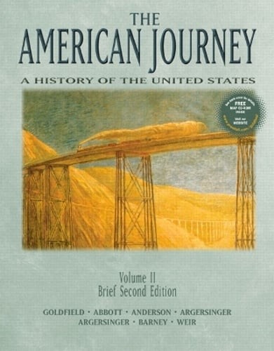 The American Journey: A History of the United States, Volume II, Brief: Used