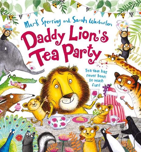 Daddy Lion’s Tea Party by Sperring, Mark Book The Fast Free ShippingFREE US DELIVERY | ISBN: 0007481845 | Quality Books