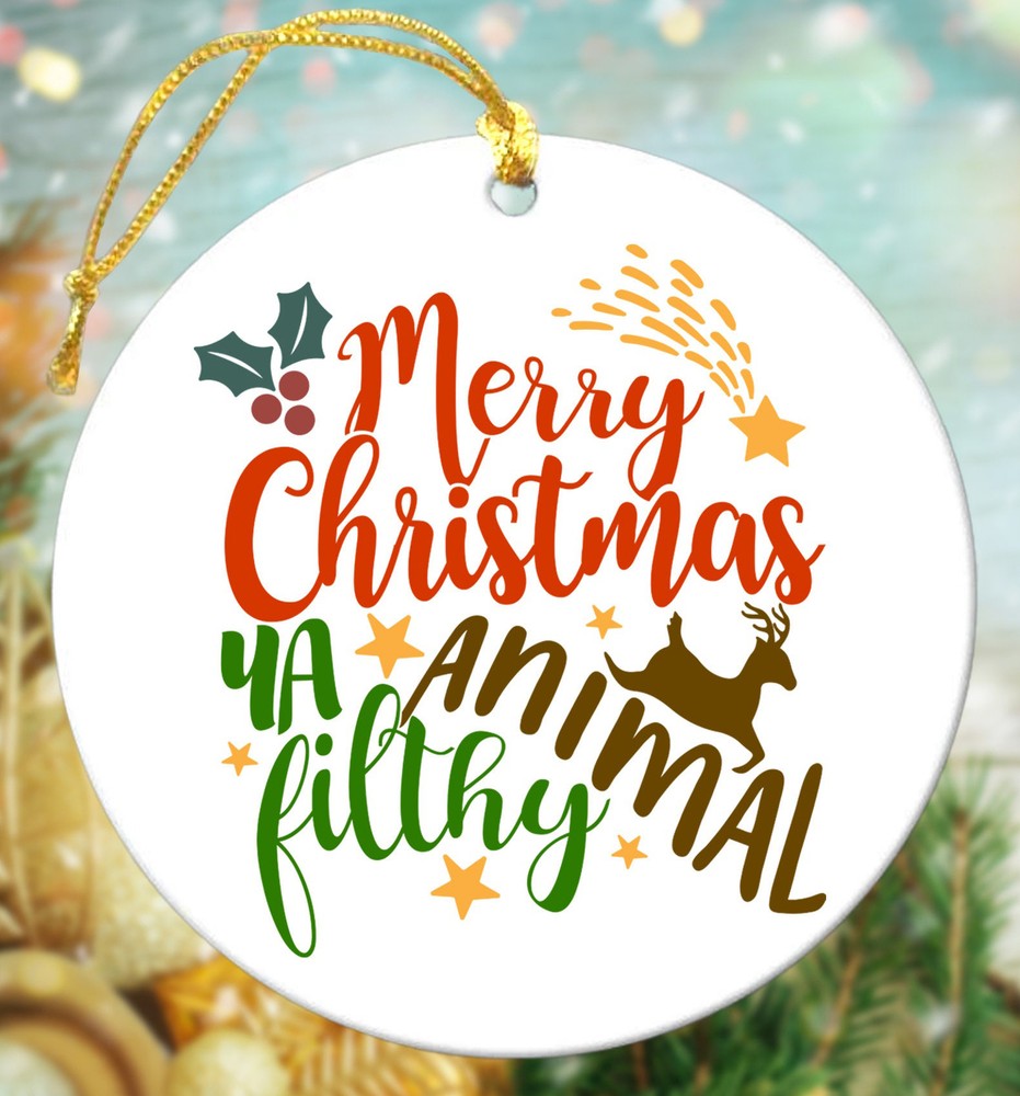 Merry Christmas Ya Animal Filthy Ornament Animal Lover Reindeer Company Gifts