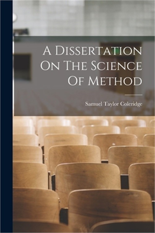 A Dissertation On The Science Of Method (Paperback or Softback)