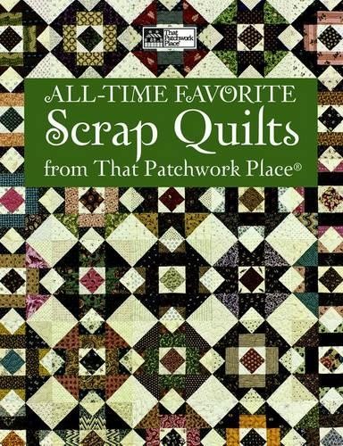 That Patchwork Place All-time Favorite Scrap Quilts (Paperback)Another great item from Rarewaves USA | Free delivery!
