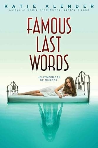 Famous Last Words By Katie Alender (Paperback) - - Good - See condition note...