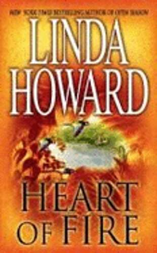 Heart of Fire by Linda Howard: Used