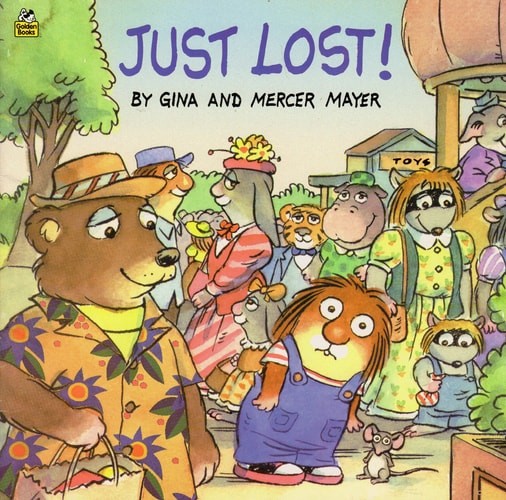 Just Lost! by Gina Mayer,Mercer Mayer, Acceptable Book