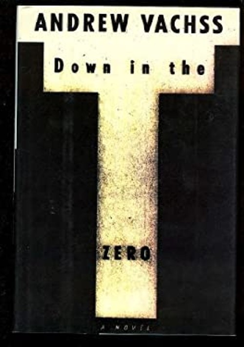 Down in the Zero Hardcover Andrew VachssFree US Delivery | ISBN:0679433287