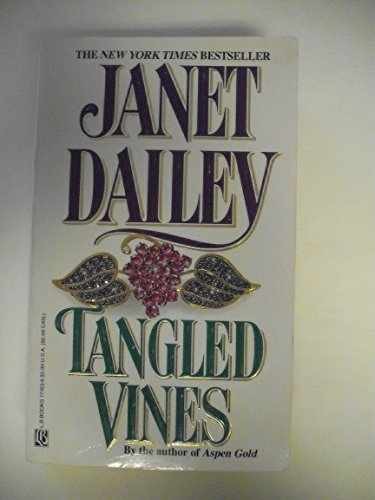 Tangled Vines - Paperback, by Dailey Janet - Very Good