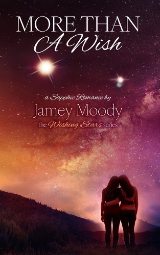 More Than a Wish: 2 (The Wishing Star Se... by Moody, Jamey Paperback / softbackFREE US DELIVERY | ISBN: B0F9TKH5TV | Quality Books