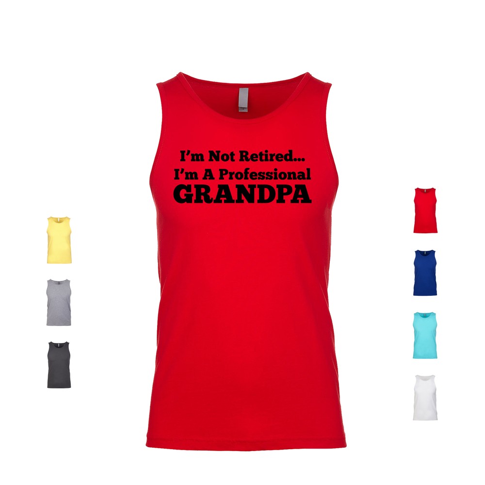 I'm Not Retired I'm A Professional Grandpa abuelo father family Men's Tank-image
