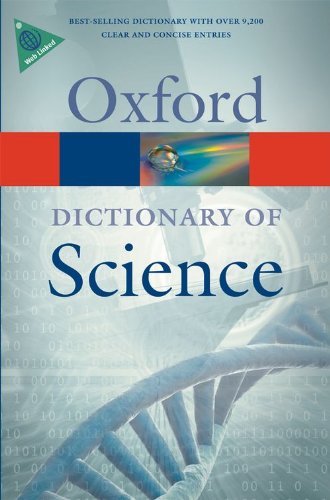 A Dictionary of Science (Oxford Paperback Reference) By Elizabet