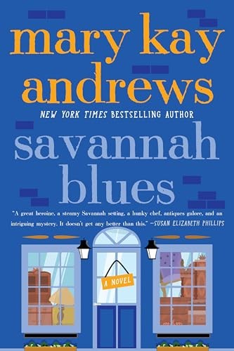 Savannah Blues: A Steamy Southern Romance with Sass, Mystery, and Sweet Revenge