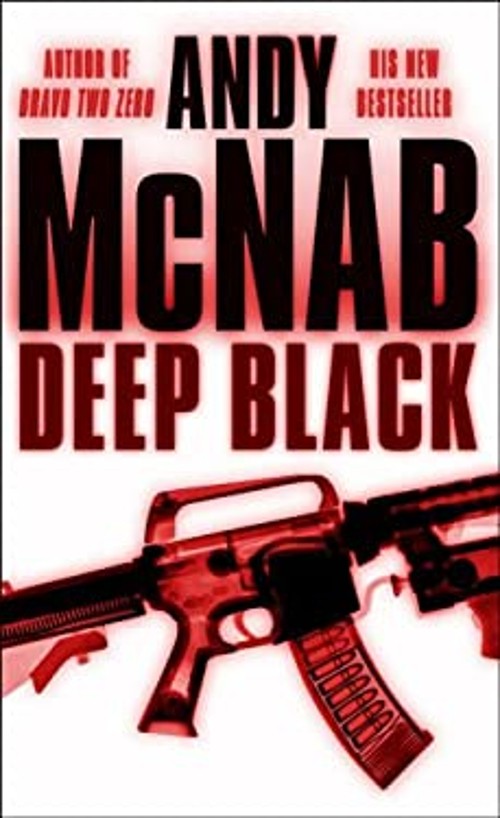 Deep Black Mass Market Paperbound Andy McNabFree US Delivery | ISBN:0552150193