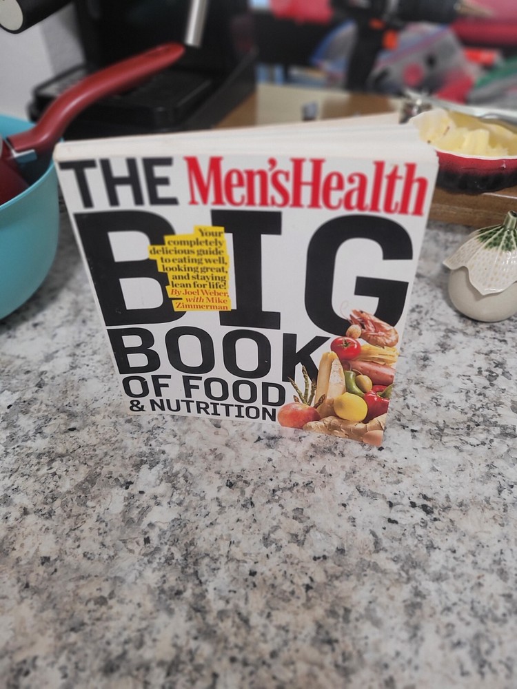 The Men's Health Big Book of Food & Nutrition
