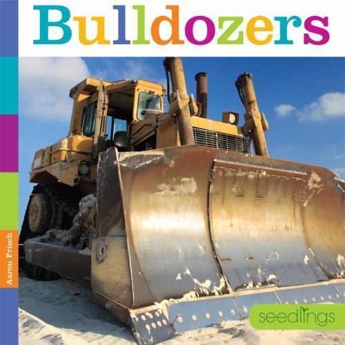 Bulldozers, Paperback by Frisch, Aaron, Like New Used, Free shipping in the US