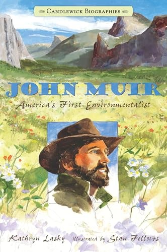 John Muir: America's First Environme..., Lasky, Kathryn