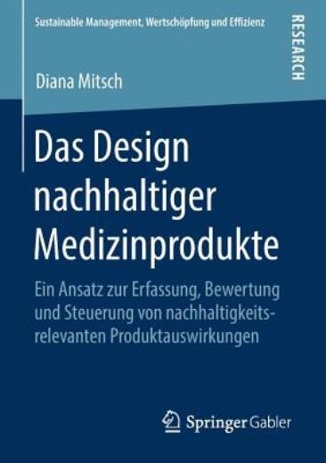 Das Design Nachhaltiger Medizinprodukte: Ein Ansatz Zur Erfa...
