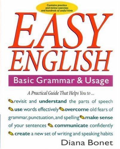 Easy English: Basic Grammar and Usage by Bonet, Diana, Good Book