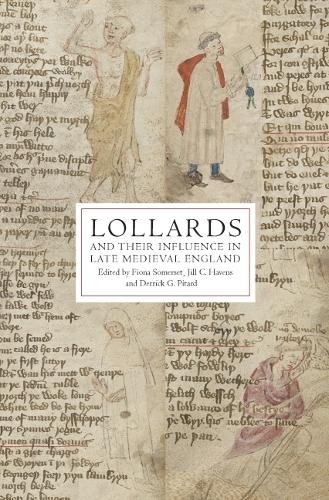 Jill C. Havens Lollards and their Influence in Late Medieval England (Paperback)Another great item from Rarewaves USA | Free delivery!