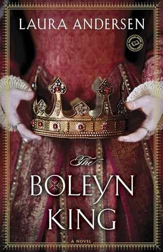 The Boleyn King: A Novel (The - Paperback, by Andersen Laura - Very Good x