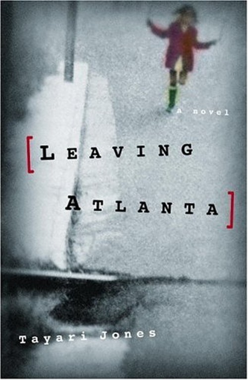 Leaving Atlanta Hardcover Tayari JonesFree US Delivery | ISBN:0446528307