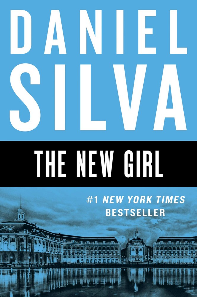 The New Girl: A Novel (Gabriel Allon, 19) - paperback Silva, Daniel