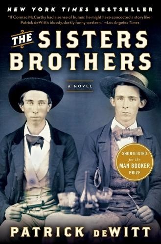 The Sisters Brothers by DeWitt, Patrick Book The Fast Free ShippingFREE US DELIVERY | ISBN: 0062041282 | Quality Books