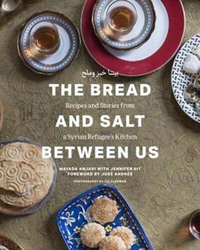 The Bread and Salt Between Us: Recipes and Stories from a Syrian Refugee's: Used