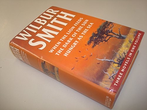 Wilbur Smith Omnibus: When the Lion Feeds, The Dark... by Smith, Wilbur HardbackFREE US DELIVERY | ISBN: 1851523839 | Quality Books