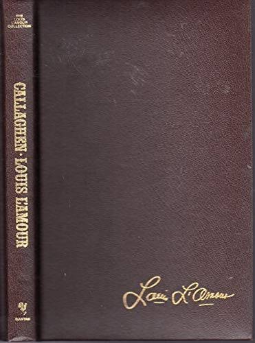 Callaghen Louis Lamour Collection - Imitation Leather By Lamour, Louis - GOOD