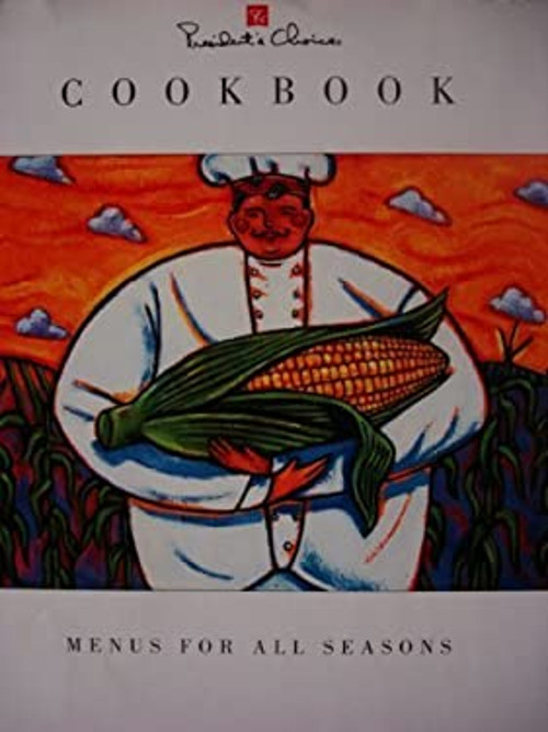 President's Choice Cookbook : Menus for All Seasons