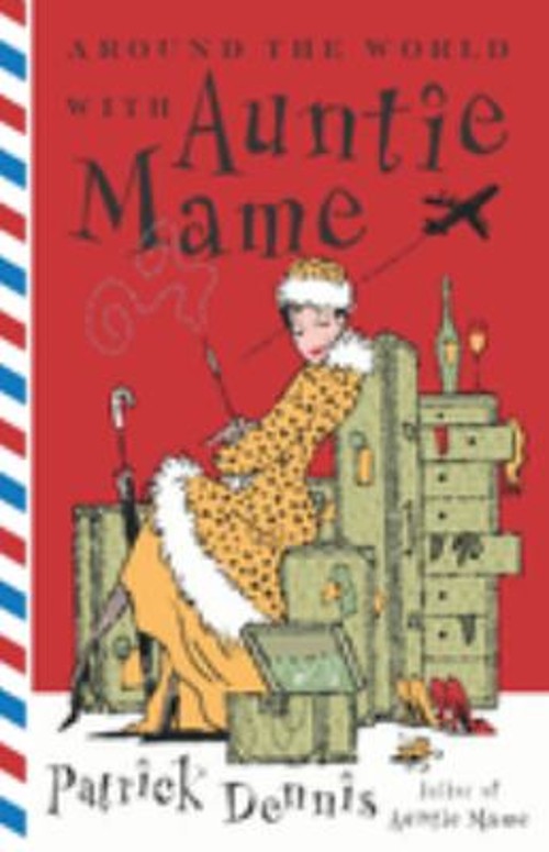 Around the World with Auntie Mame : A Novel Paperback Patrick DenFree US Delivery | ISBN:0767915852