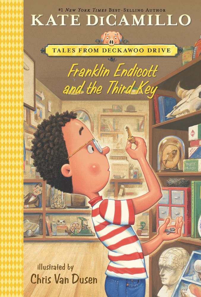 Franklin Endicott and the Third Key: Tales from Deckawoo Drive, Volume Six (An E