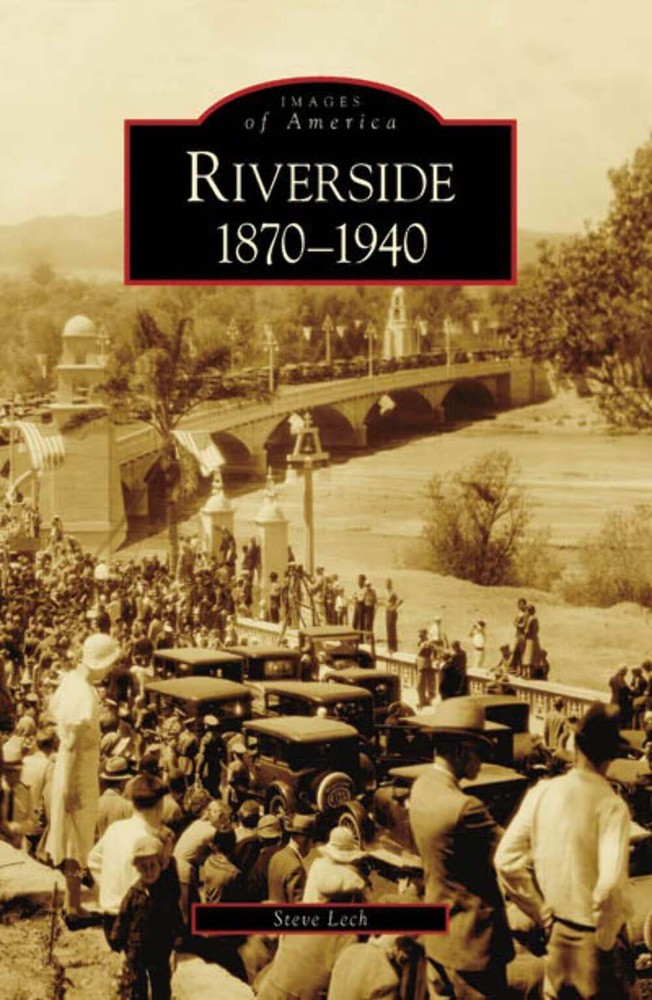 NEW Arcadia Publishing Riverside, CA 9780738547169 Images of America Trade Paper