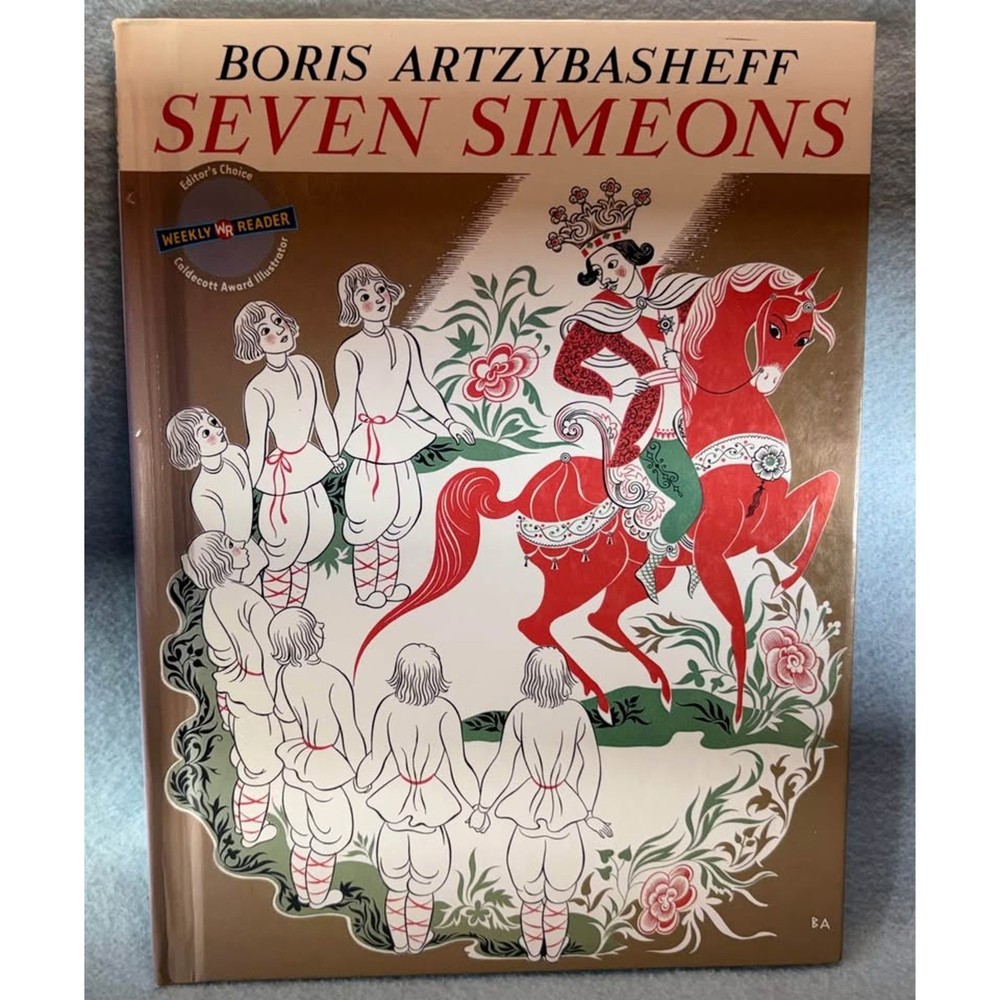 Seven Simeons A Russian Tale by Boris Artzybasheff Hardcover