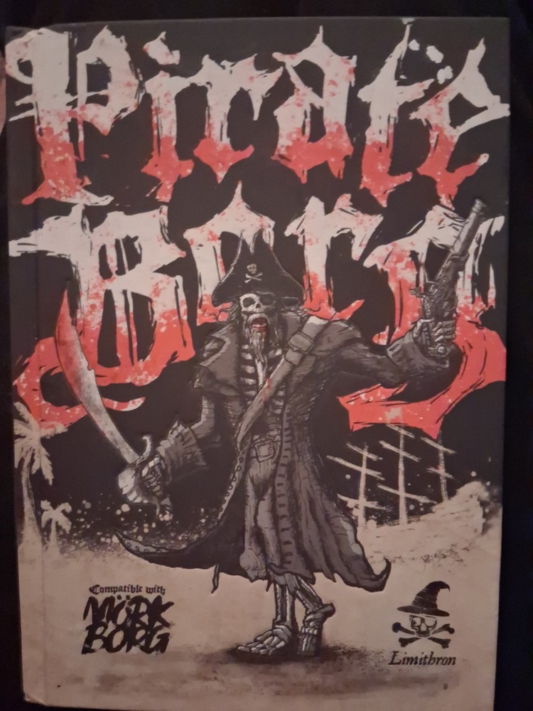 Pirate Borg (2023) Limithron / Free League Hardcover RPG – Mörk Borg Compatible