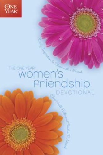 The One Year Women's Friendship Devotional, Fuller, Cheri,Aldrich, Sandra P., Bo