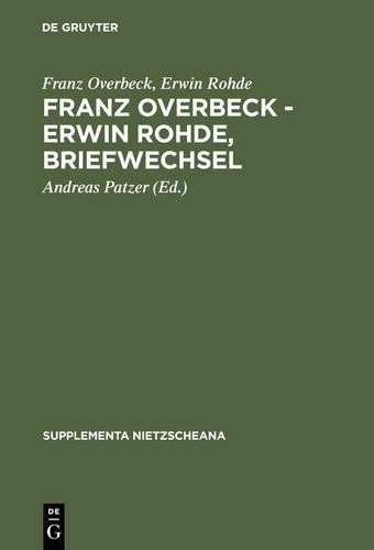 Franz Overbeck Erwin Rohde Franz Overbeck - Erwin Rohde, Briefwechsel (Hardback)