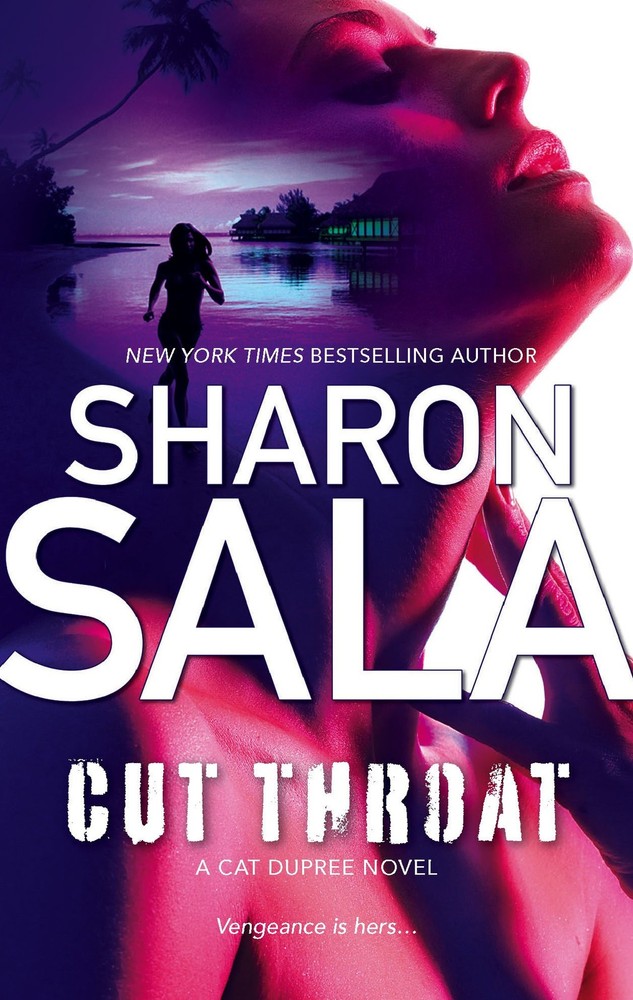Cut Throat (A Cat Dupree Novel, 2) by Sala