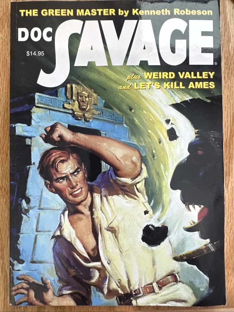 Doc Savage Vol 47 : ‘The Green Master’ + ‘Weird Valley’ & ‘Let's Kill Ames’ SC