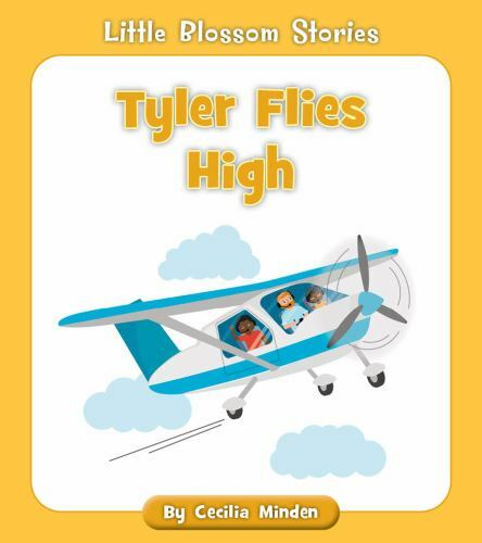 Tyler Flies High, Paperback by Minden, Cecilia; Mclean, Rachael (ILT), Brand ...