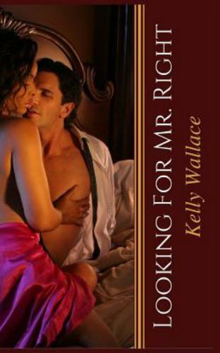 Looking for Mr. Right, Paperback by Wallace, Kelly, Brand New, Free shipping ...