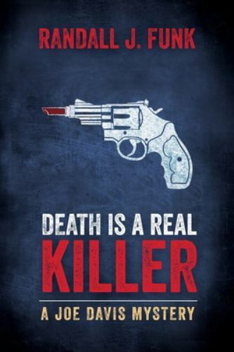 Death is a Real Killer by Funk, Randall J., Like New Used, Free shipping in t...