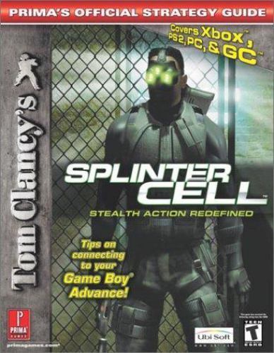 Tom Clancy's Splinter Cell (PS2, Xbox, PC and GC) (Prima's Official Strategy...