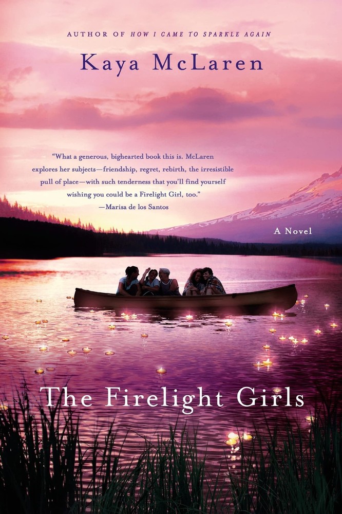 The Firelight Girls: A Novel - hardcover McLaren, Kaya