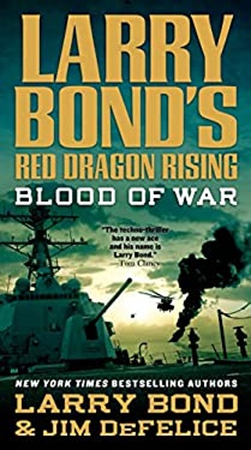 Larry Bond's Red Dragon Rising: Blood of War Larry, DeFelice, JimFree US Delivery | ISBN:0765361019