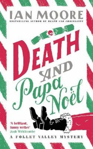 Ian Moore Death and Papa Noel (Hardback) Follet Valley MysteryAnother great item from Rarewaves USA | Free delivery!