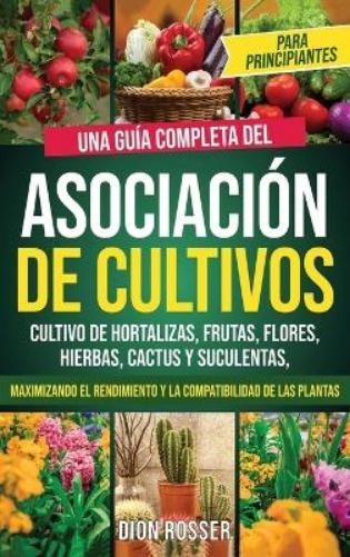 Dion Rosser Asociación de cultivos para principiantes (Hardback)Another great item from Rarewaves USA | Free delivery!