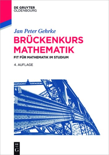 Brückenkurs Mathematik by Jan Peter Gehrke: New