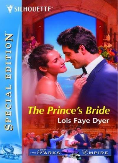 The Prince's Bride (The Parks Empire) (Silhouette Special Editio